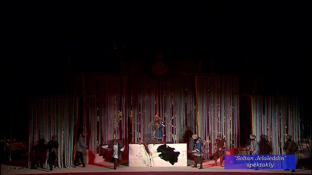 ” Soltan Jelaletdin” sahnasy :Beýik Saparmyrat Türkmenbaşy adyndaky Baş akademiki drama teatry